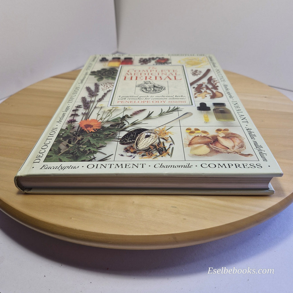 The Complete Medicinal Herbal by Penelope Ody 1993 Hardcover