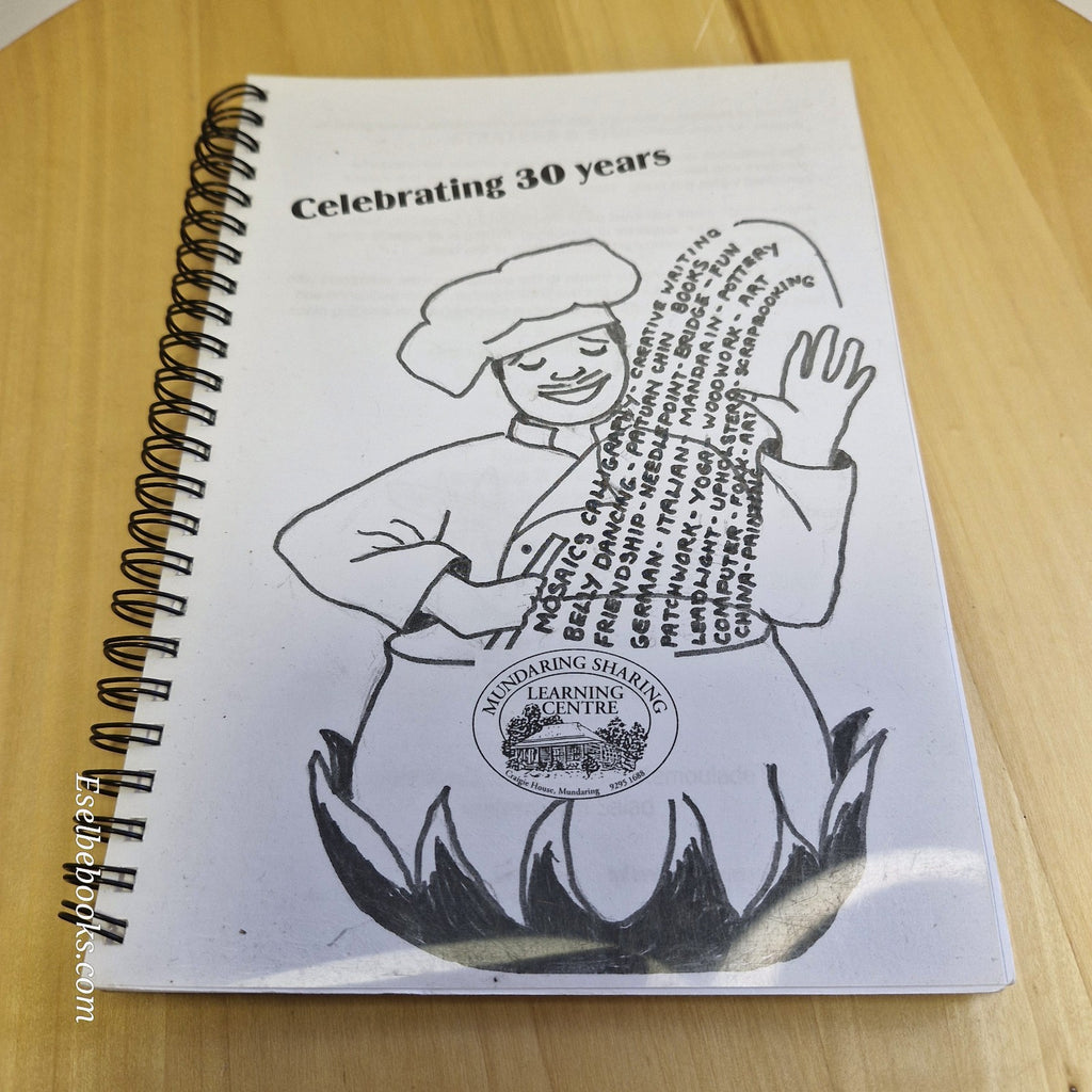 Mundaring Sharing Learning Centre recipe book - paperback