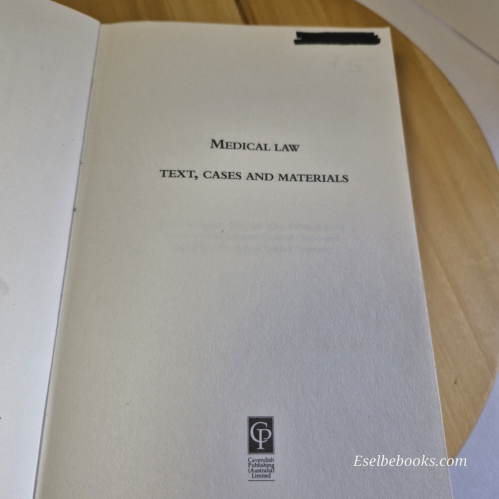 Australian Medical Law by John Devereux 1st edition paperback