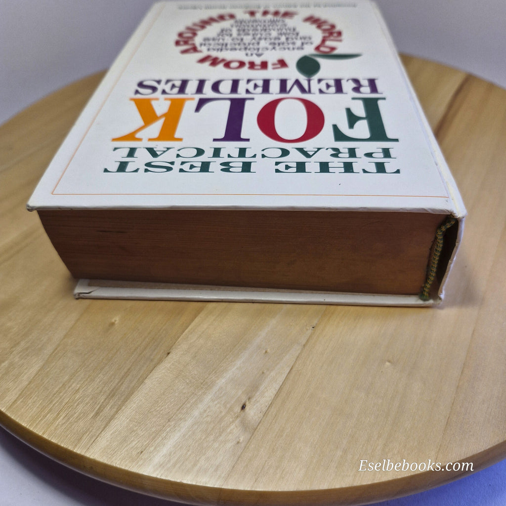 Health: The best practical folk remedies from around the world - hardback
