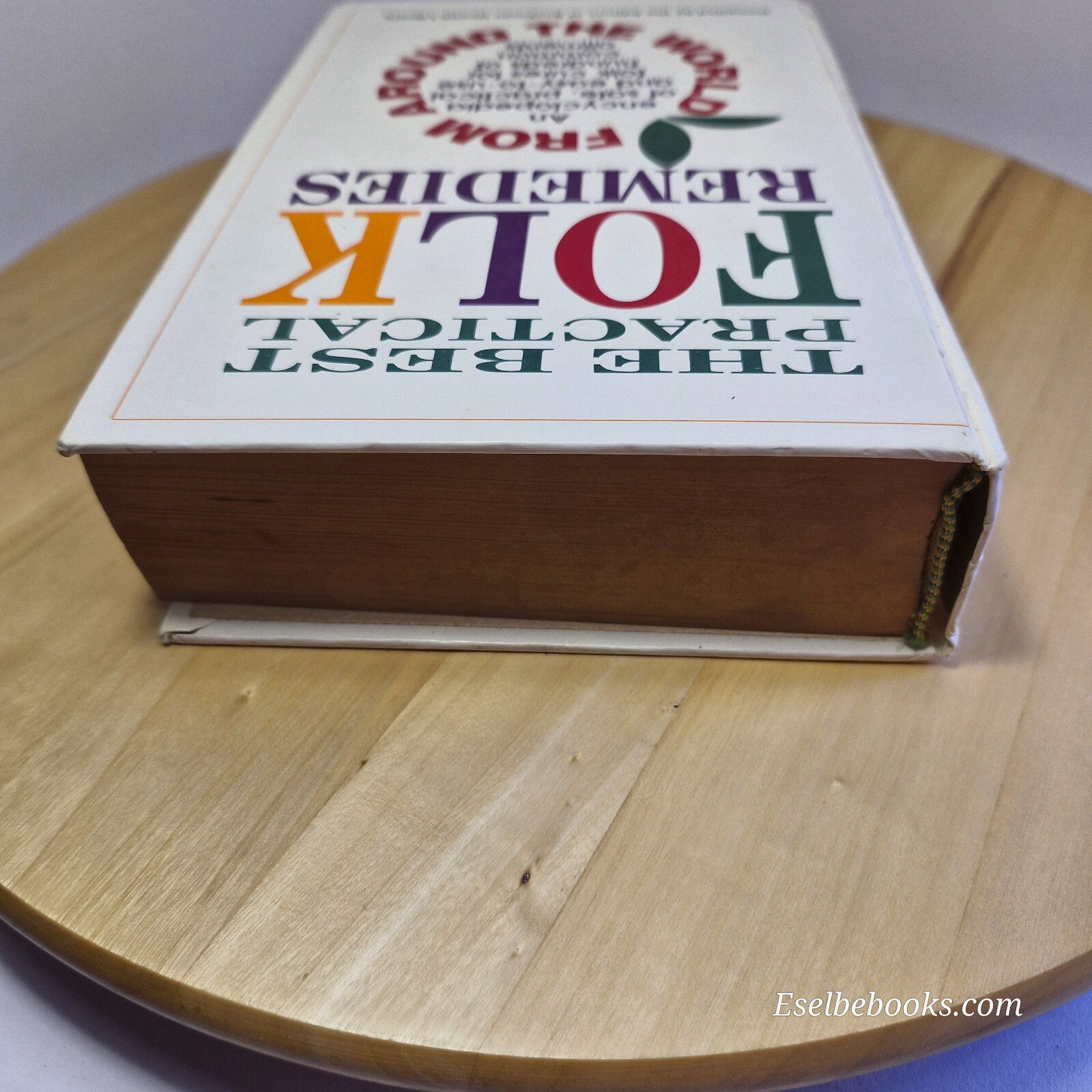 Health: The best practical folk remedies from around the world - hardback