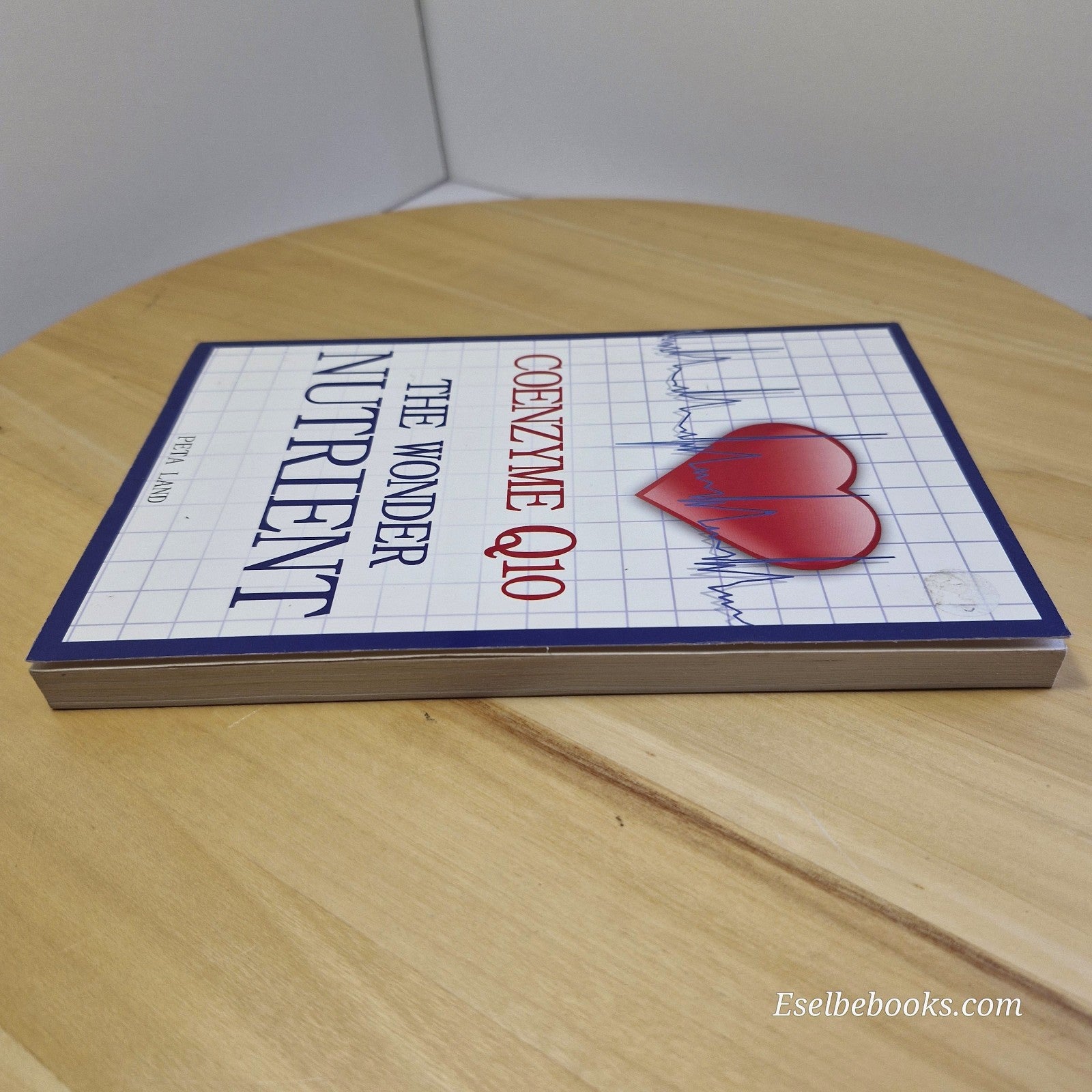 Coenzyme Q10 The Wonder Nutrient by Peta Land Paperback
