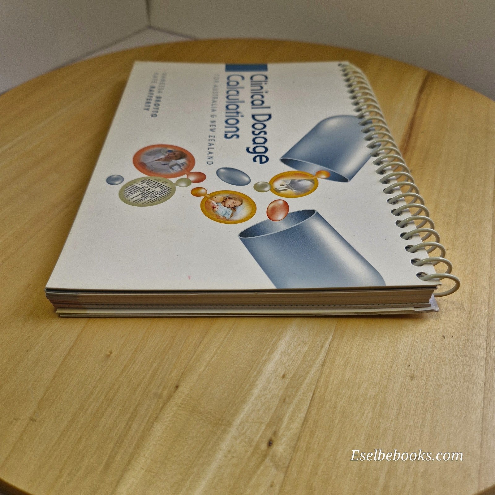 Clinical Dosage Calculations Australia + New Zealand By Brotto & Rafferty