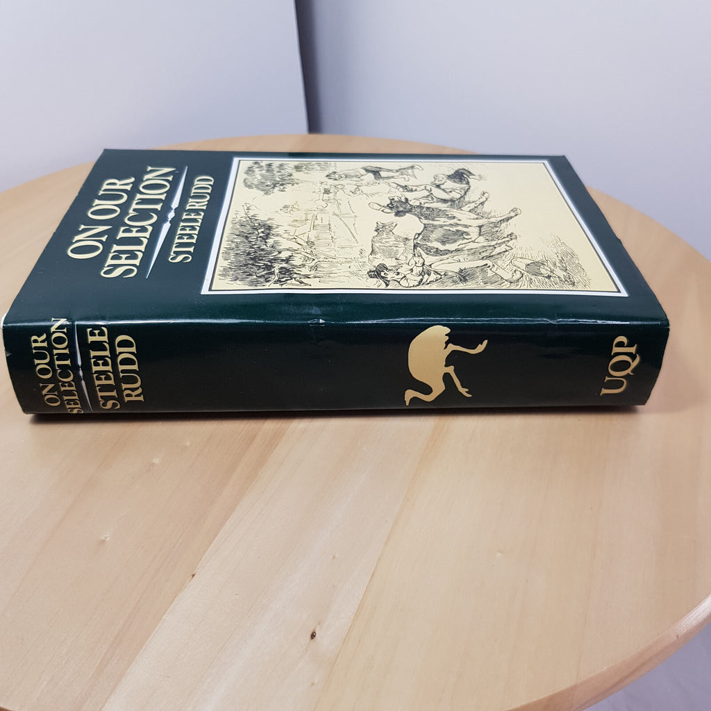 On Our Selection by Steele Rudd - vintage hardback with dustjacket