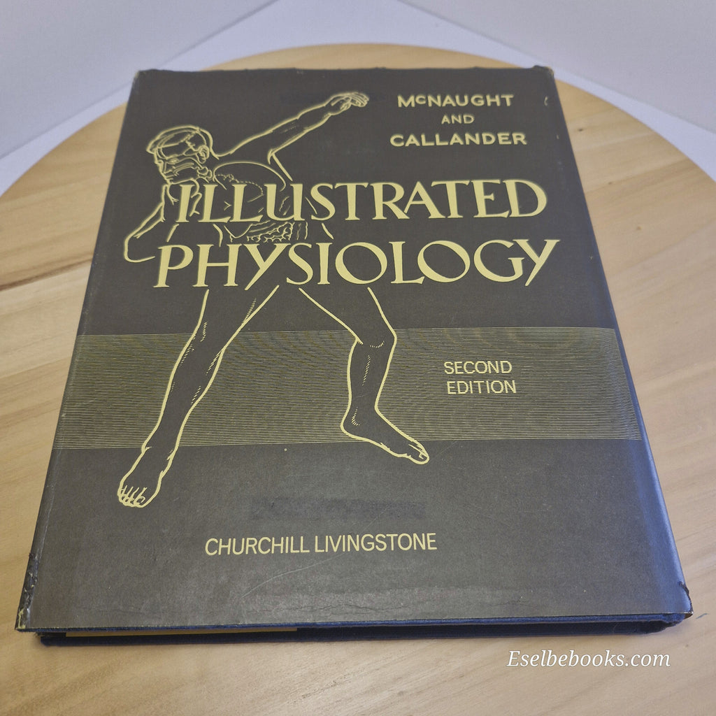 Science: Illustrated Physiology and the Companion to Illustrated Physiology B...