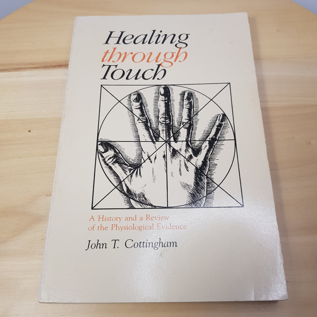 Health: Healing Through Touch By Professor John Cottingham · 1987 - paperback