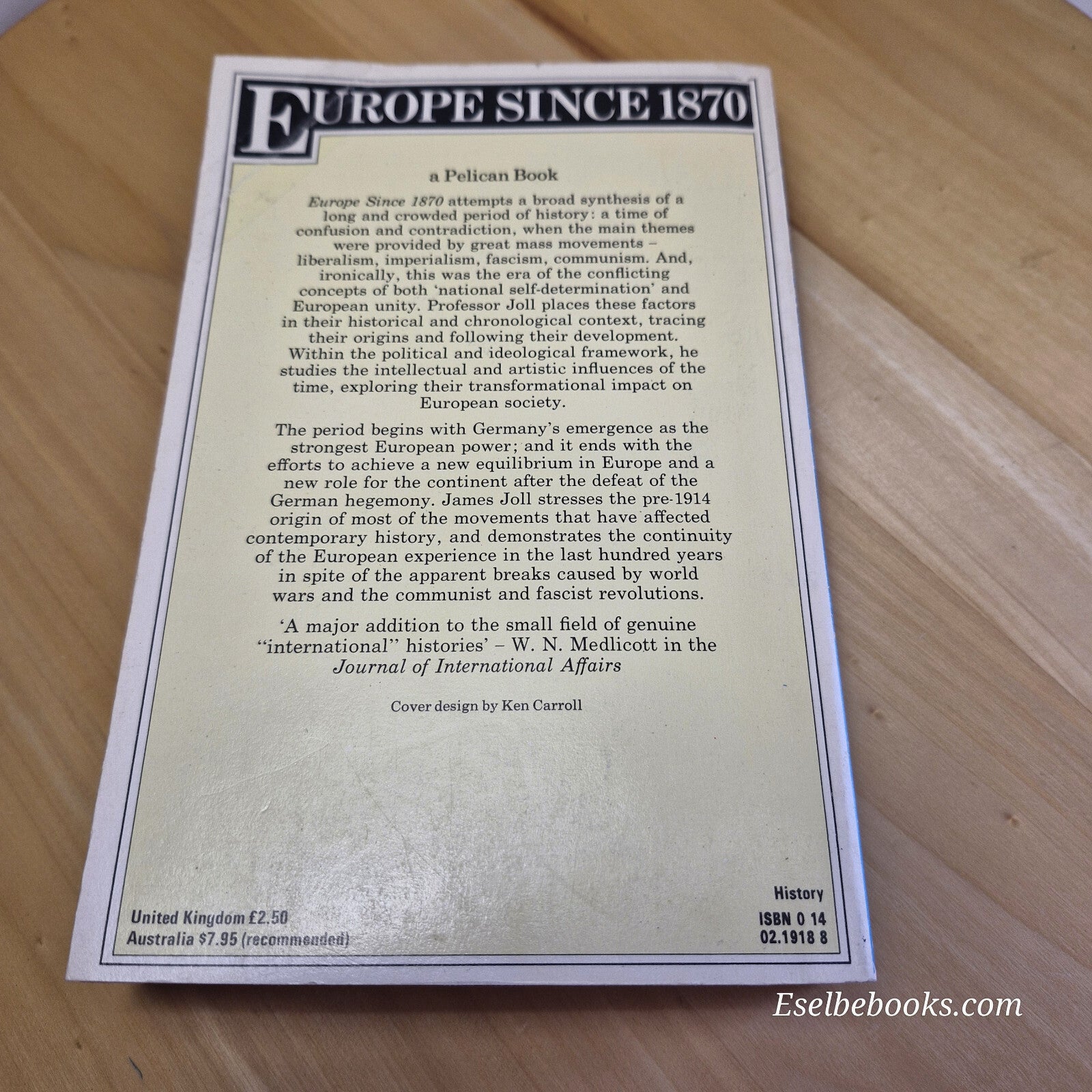 History: Europe Since 1870 An International History By James Joll · 1978