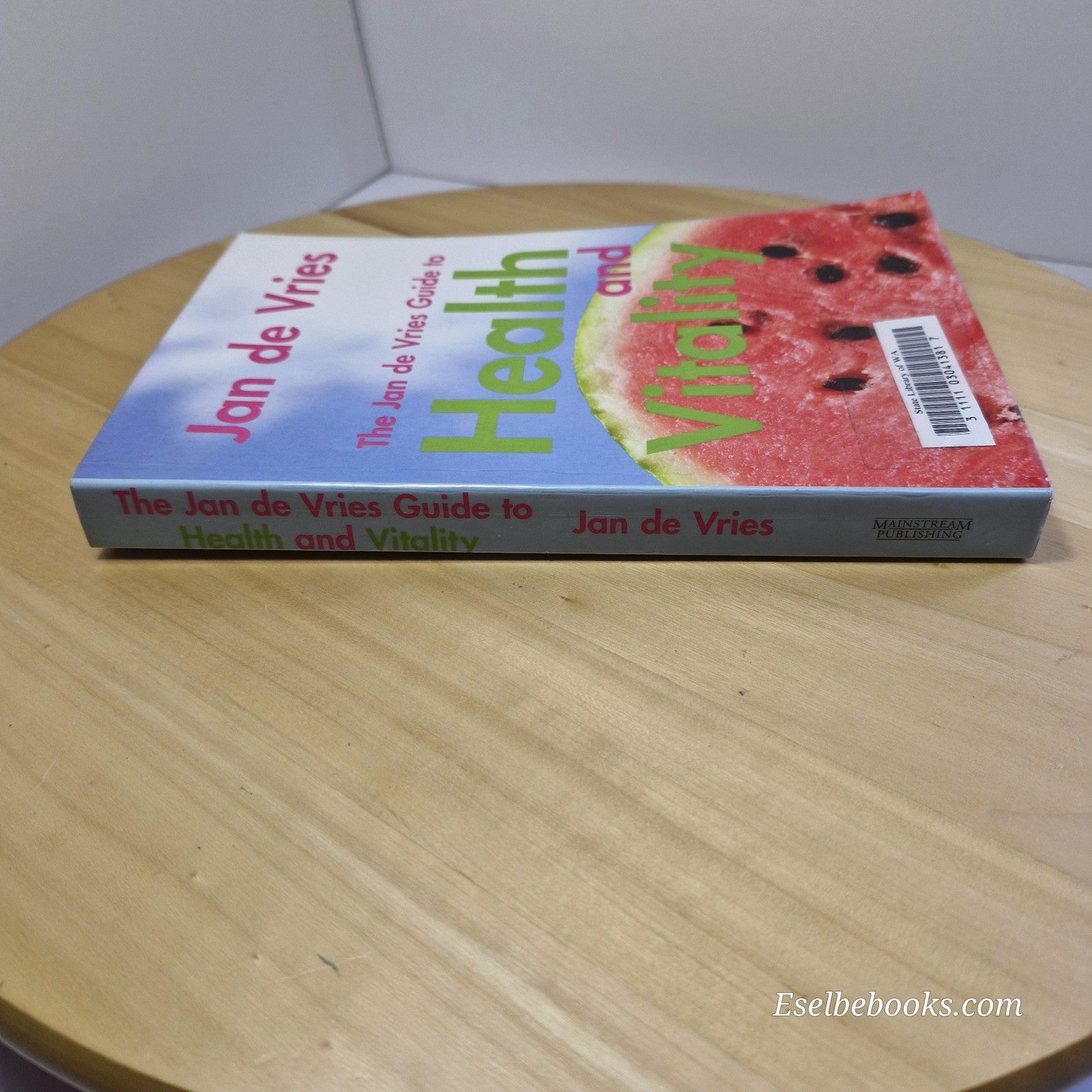 The Jan de Vries Guide to Health and Vitality By Jan de Vries · 2011 - paperback