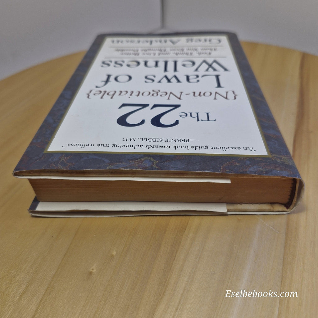 22 Non Negotiable Laws of Wellness: Feel, Think, and Live Better Than You Ever T