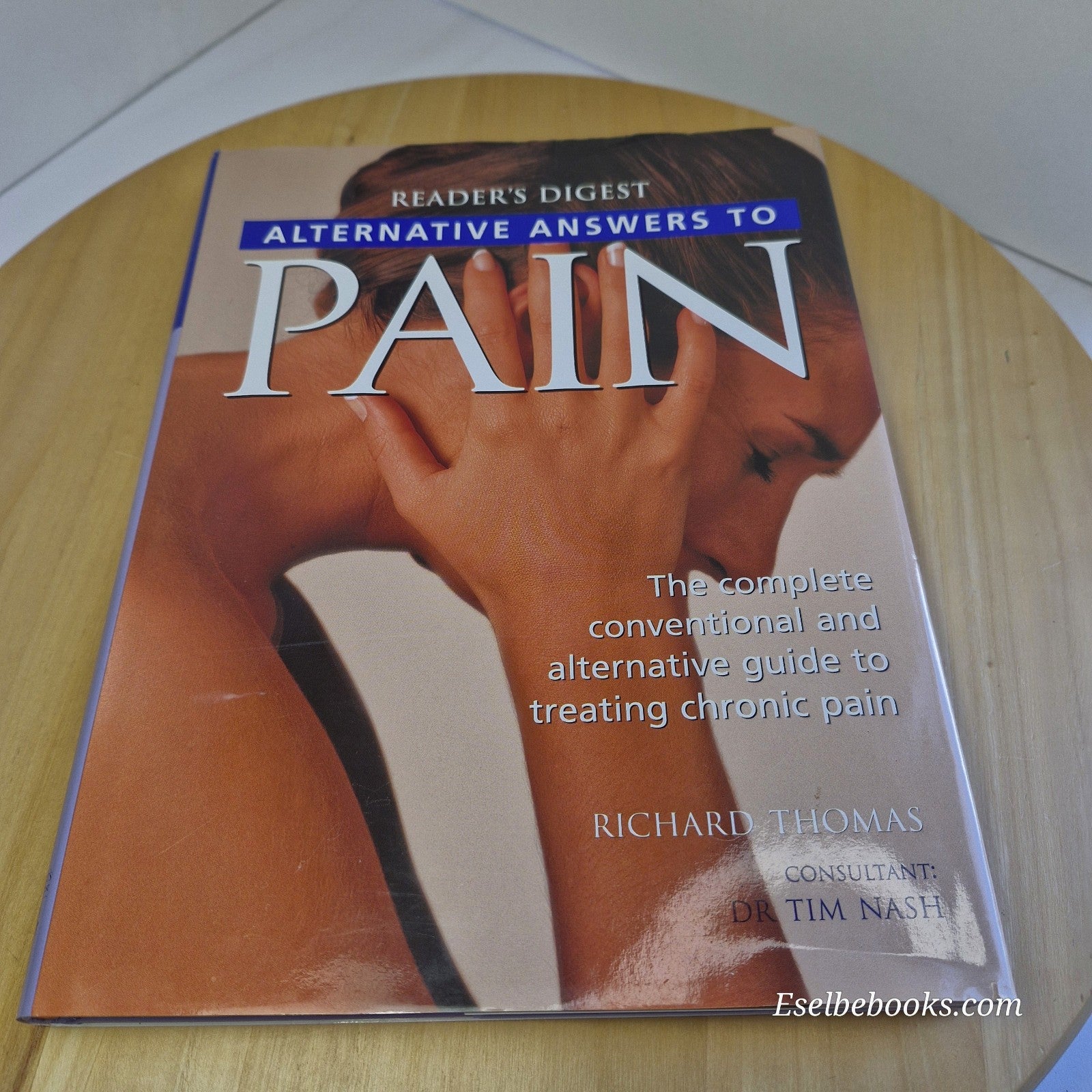 Reader's Digest's Alternative Answers To Pain - hardback with dust jacket