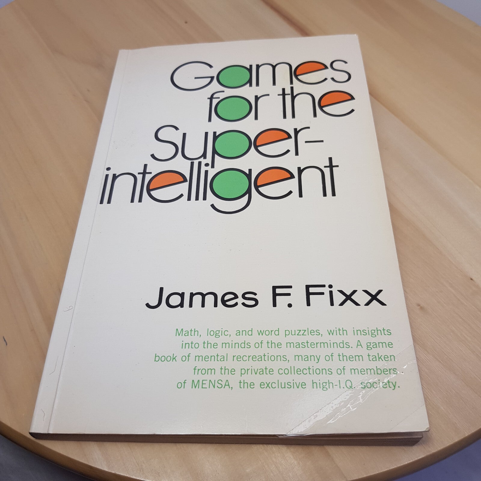 Games for the super-intelligent by James F Fixx - vintage paperback