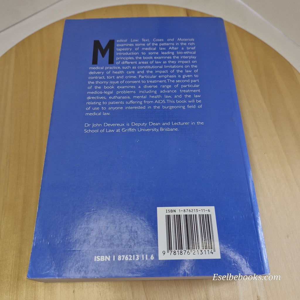 Australian Medical Law by John Devereux 1st edition paperback