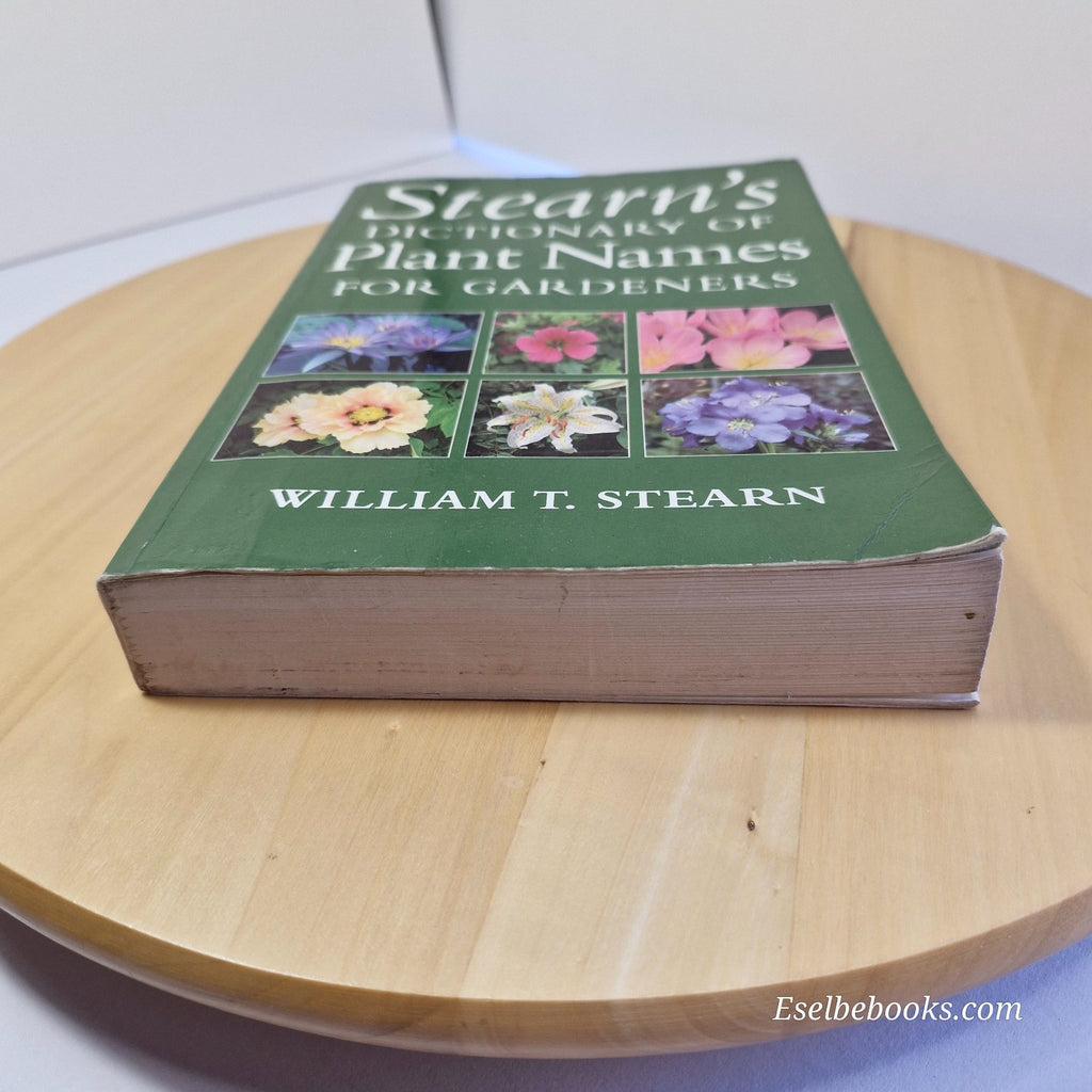 Flora: Stearn's Dictionary of Plant Names by William T Stearn - paperback