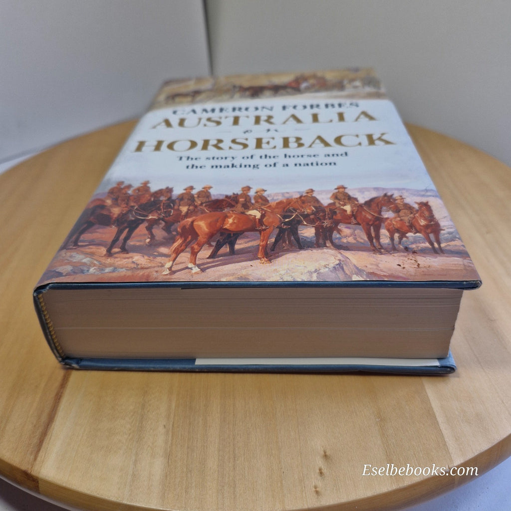 Australia on Horseback by Cameron Forbes - hardback with dust jacket