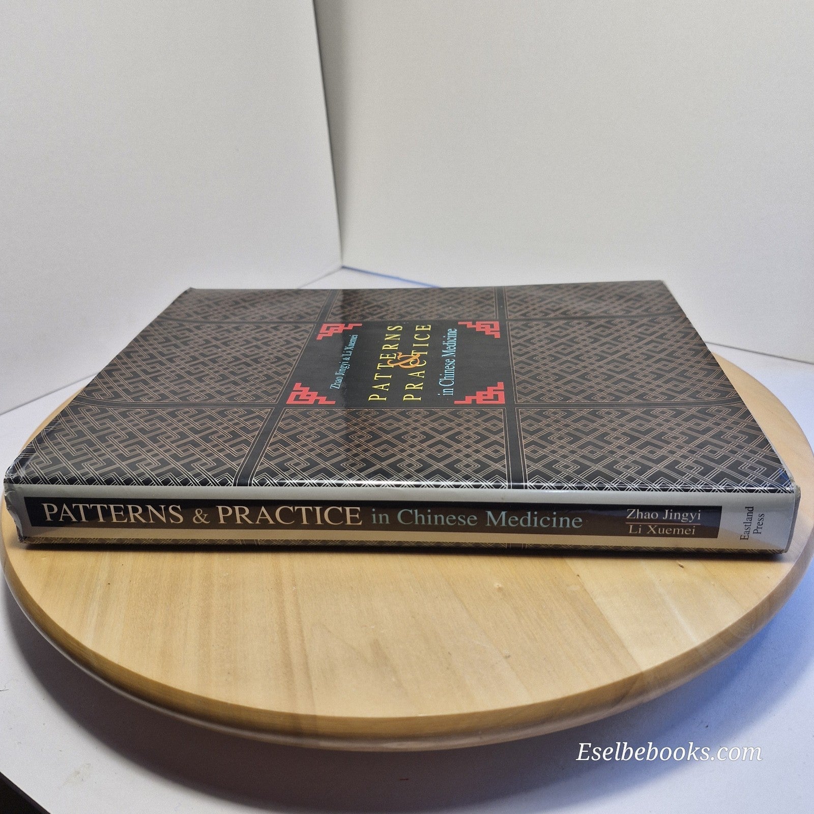 Patterns and Practice in Chinese Medicine by Xuemeii Li and Jingyi Zhao...