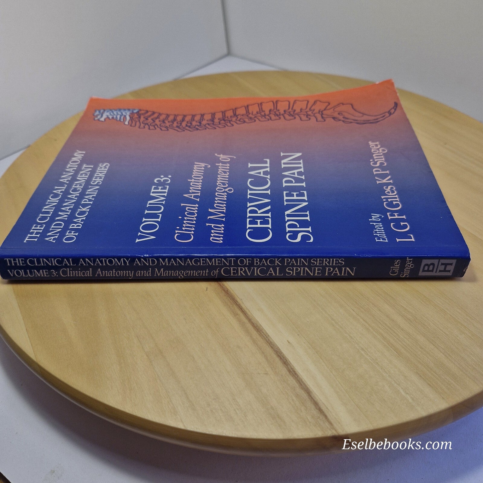 Clinical Anatomy and Management of Cervical Spine Pain By L. G. F. Giles · 19...