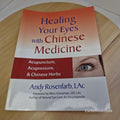 Healing Your Eyes with Chinese Medicine by Andy Rosenfarb - paperback