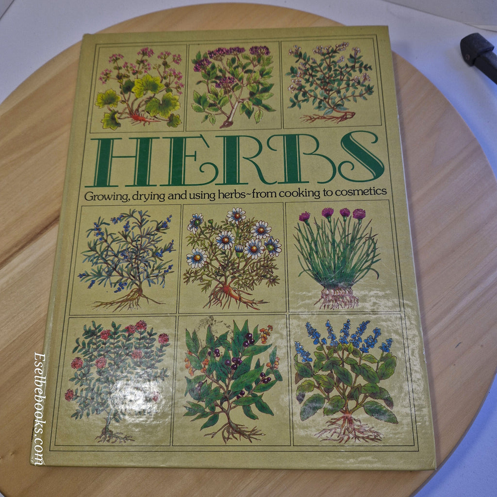 Herbs - growing, drying and using by Cynthia Wickham · 1975 - hardback