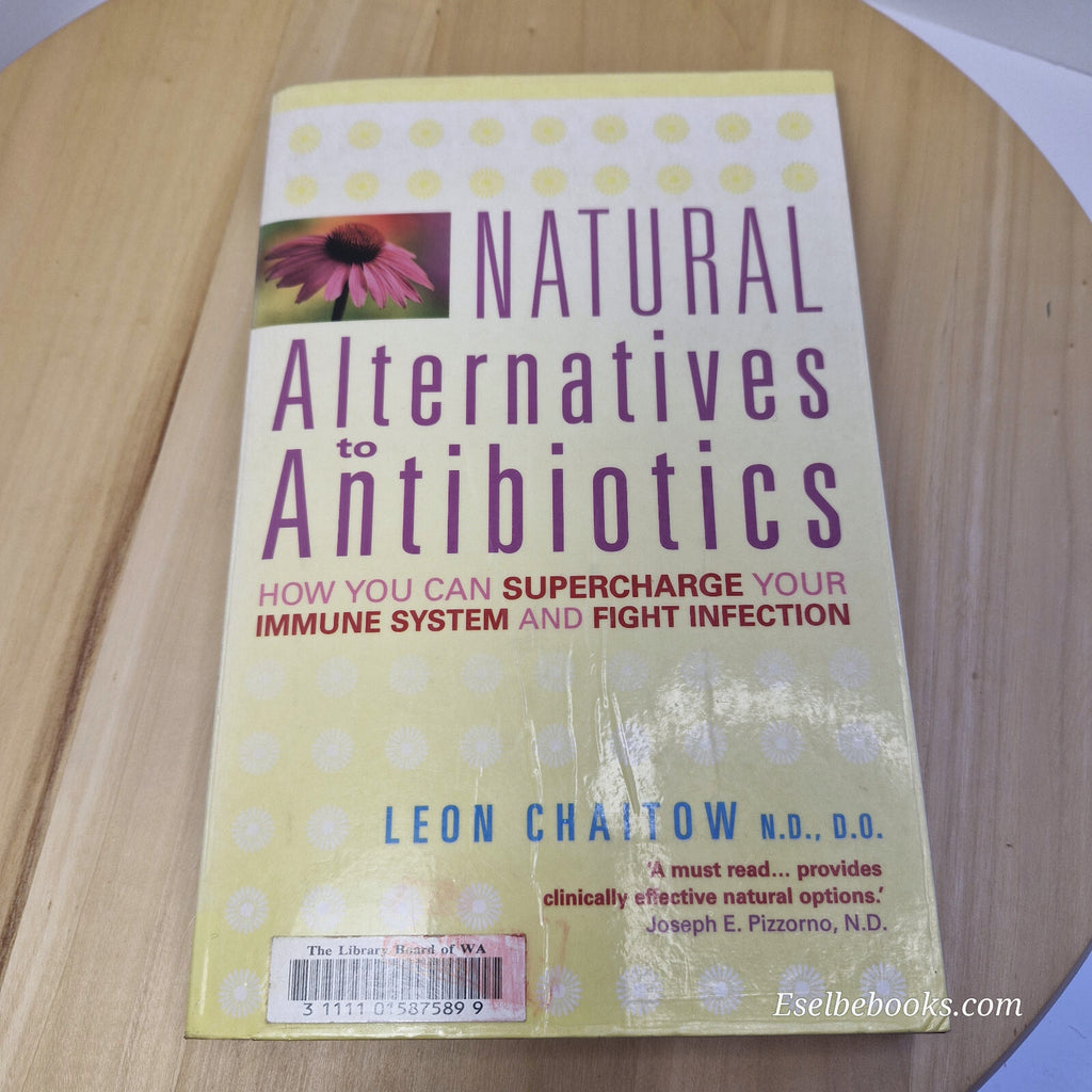 Health: 2 x alternatives to antibiotics - paperbacks