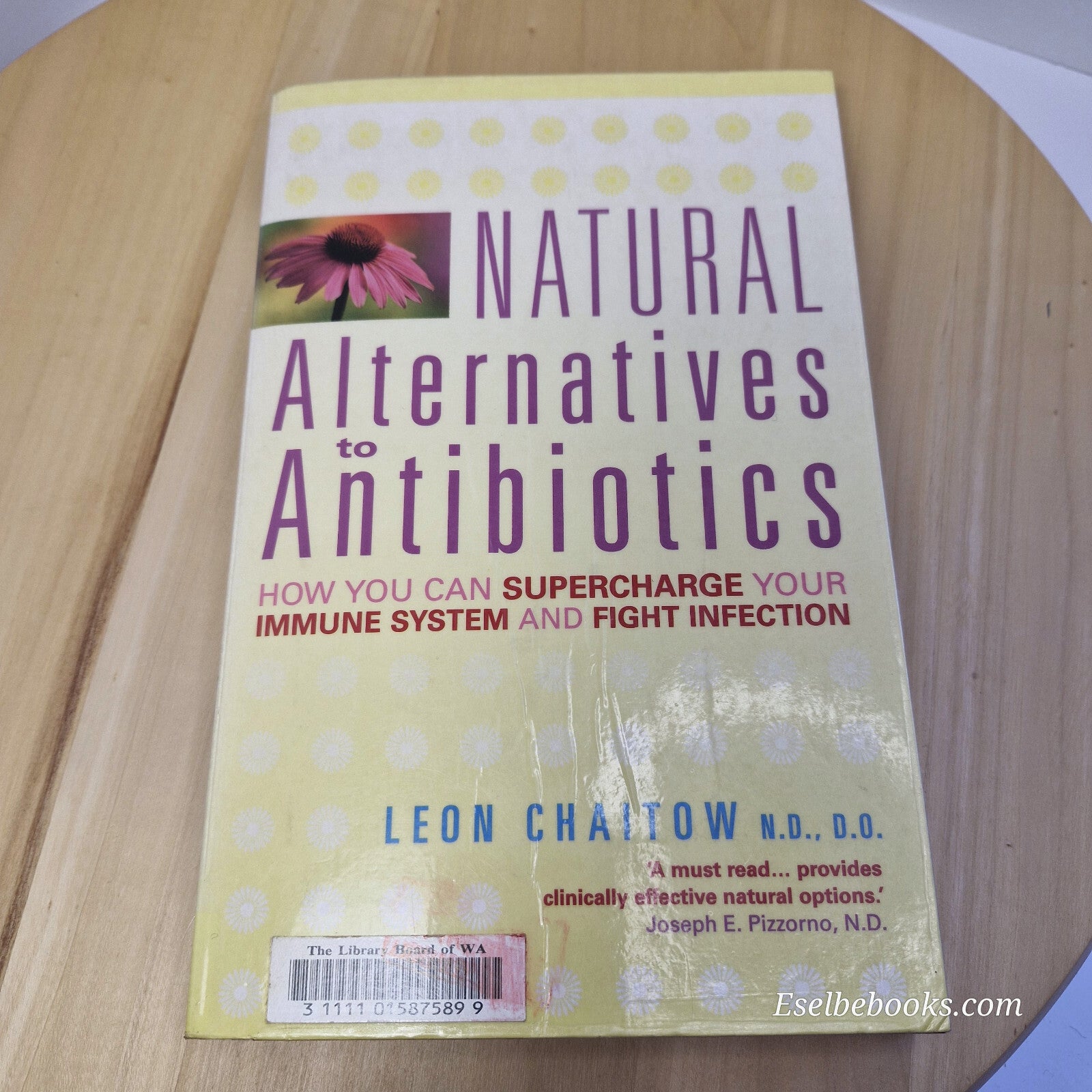 Health: 2 x alternatives to antibiotics - paperbacks