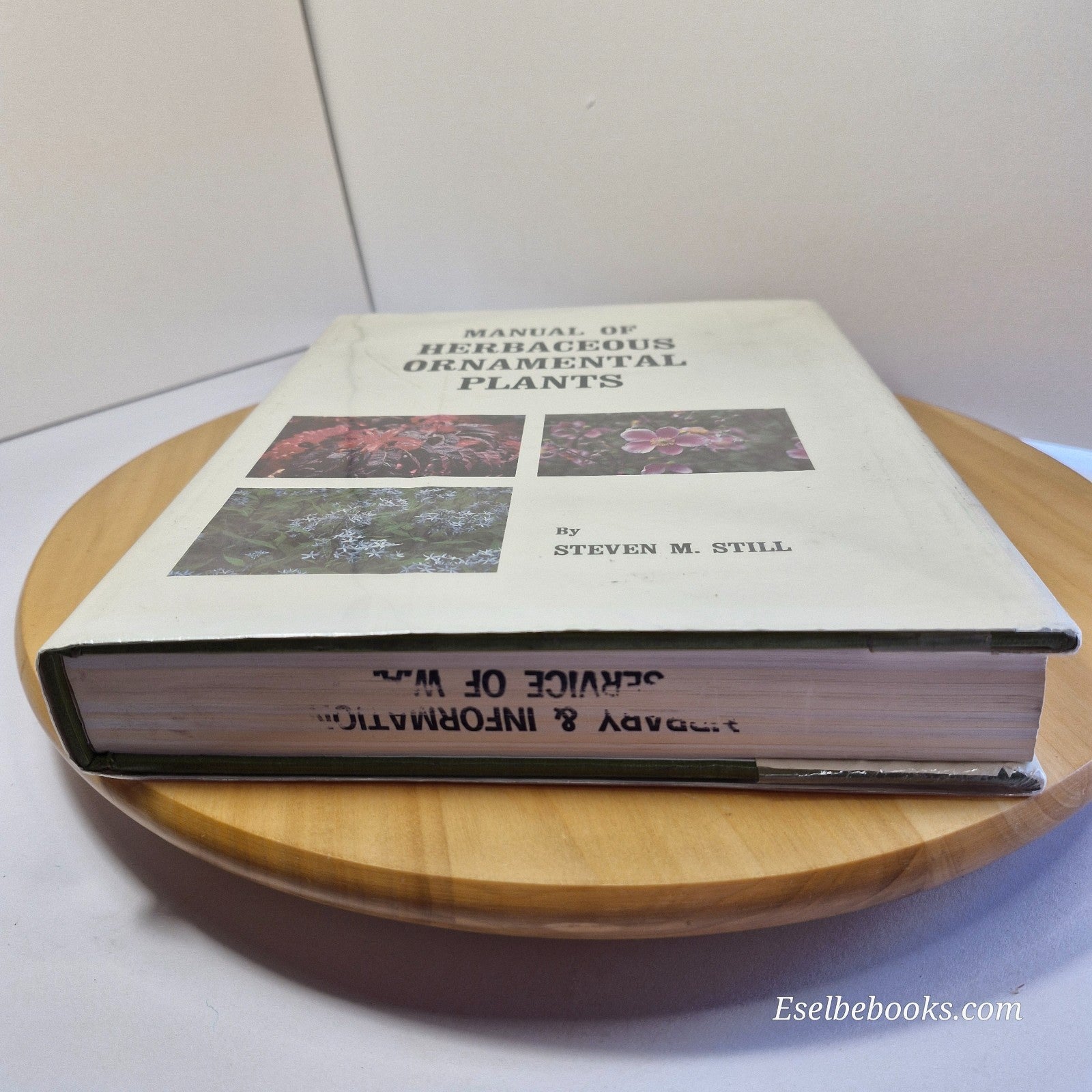 Manual of Herbaceous Ornamental Plants By Steven M. Still - large hardback