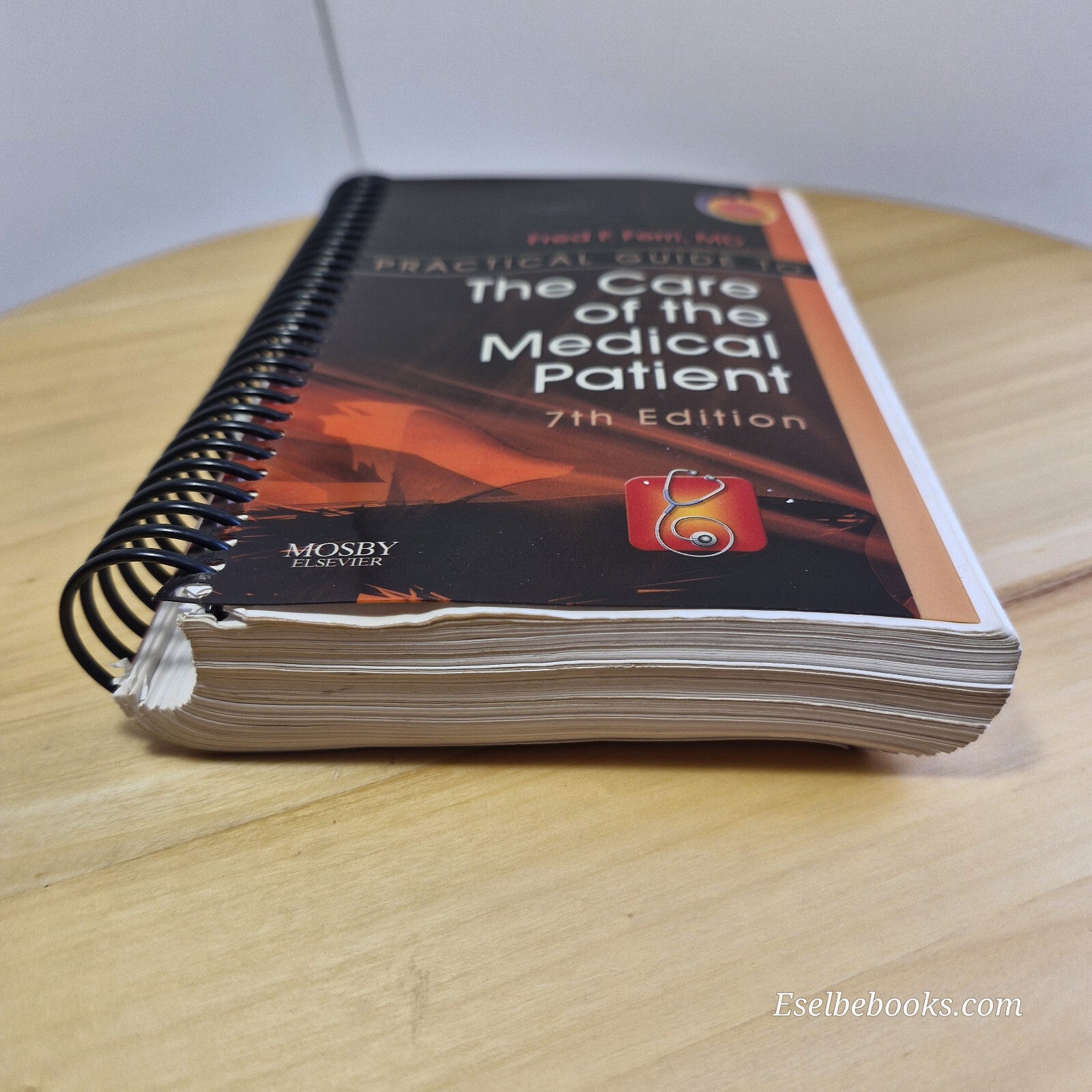 Practical Guide to the Care of the Medical Patient 7th edition By Fred F. Fer...