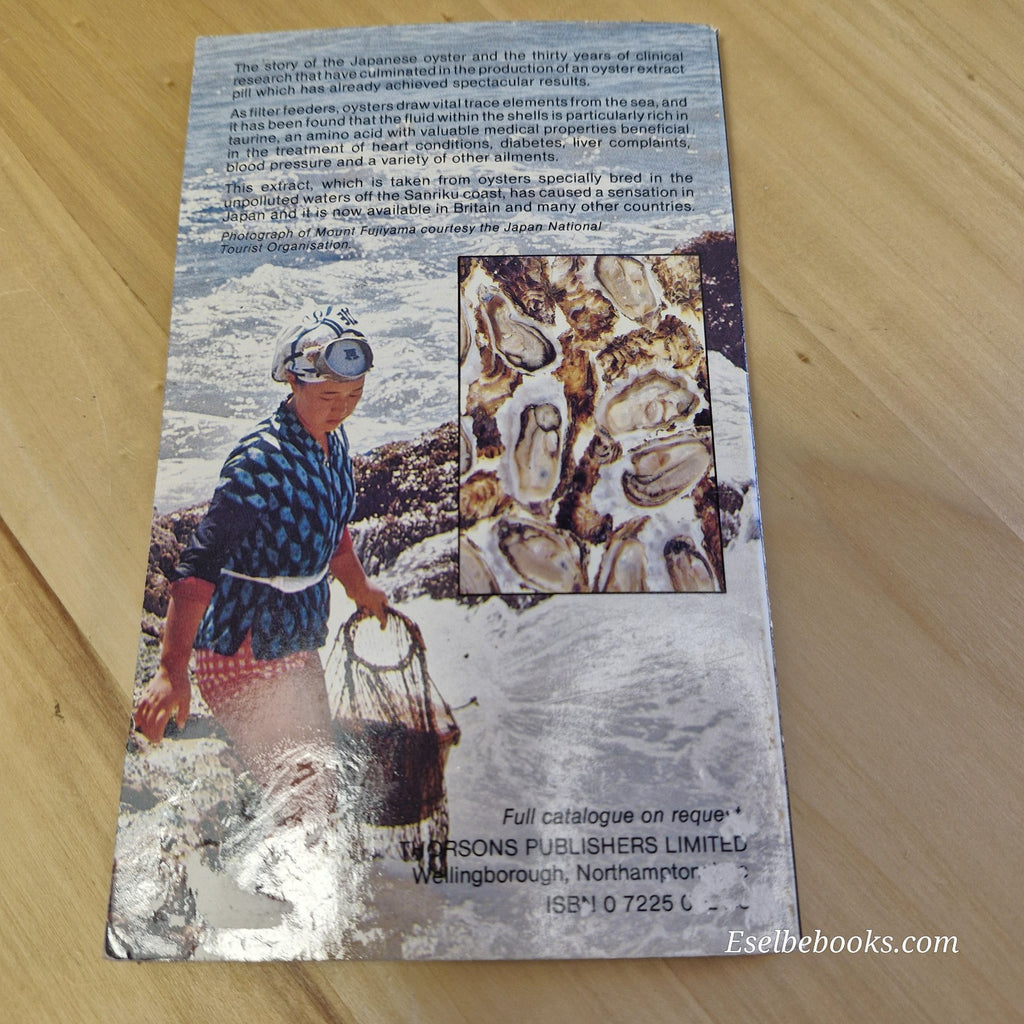The Japanese Oyster: Amazing Healing Properties from the Sea by Alan Lewis