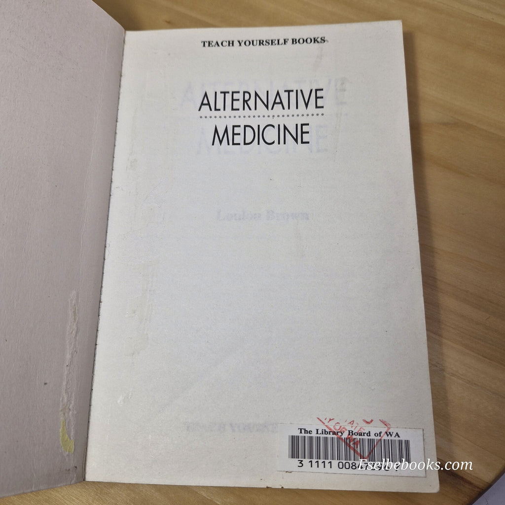 Teach Yourself Alternative Medicine By Loulou Brown · 1999 - paperback
