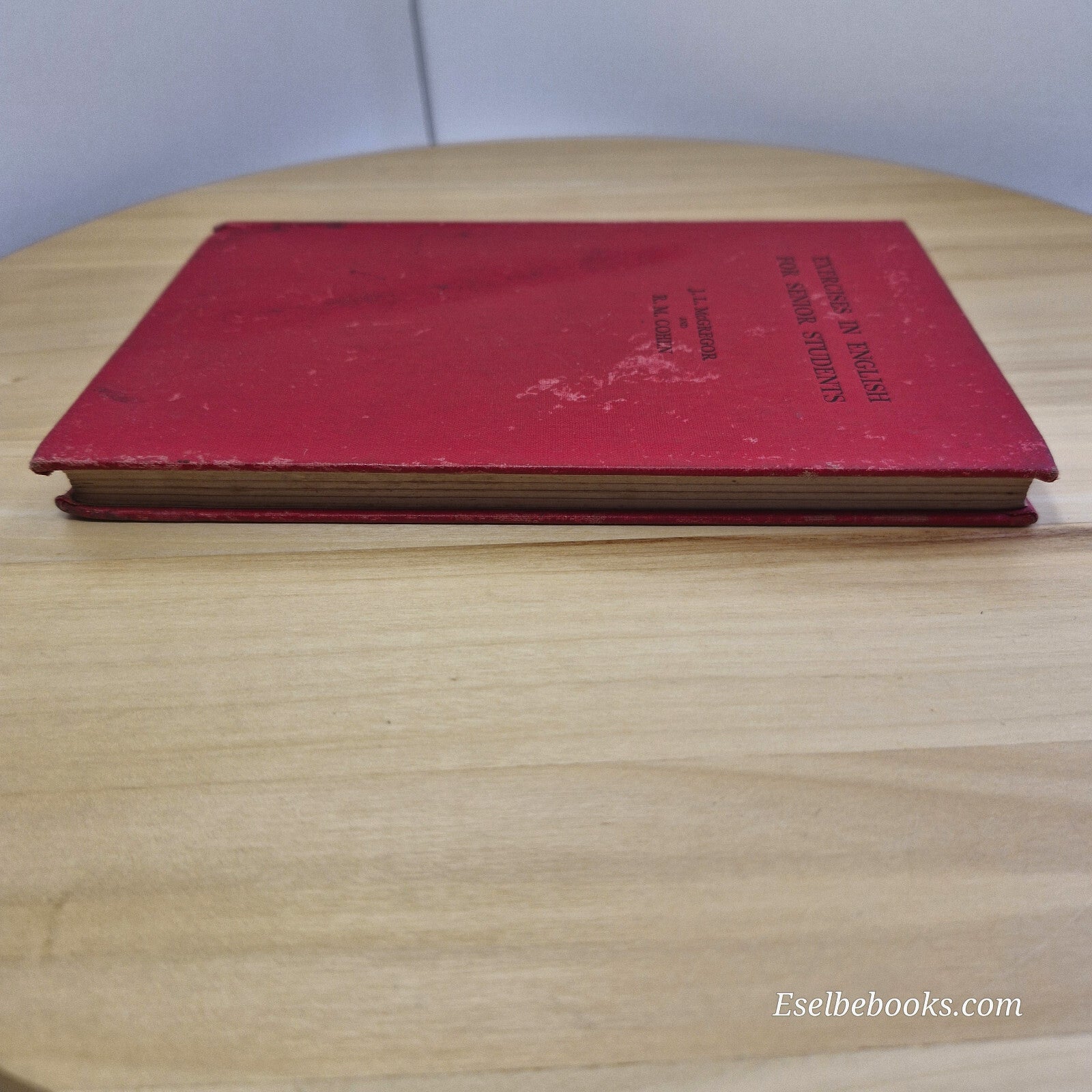 Textbook: Exercises in English for senior students by McGregor & Cohen - vint...