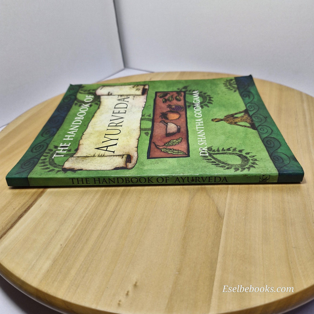 The Handbook of Ayurveda by Shantha Godagama - paperback