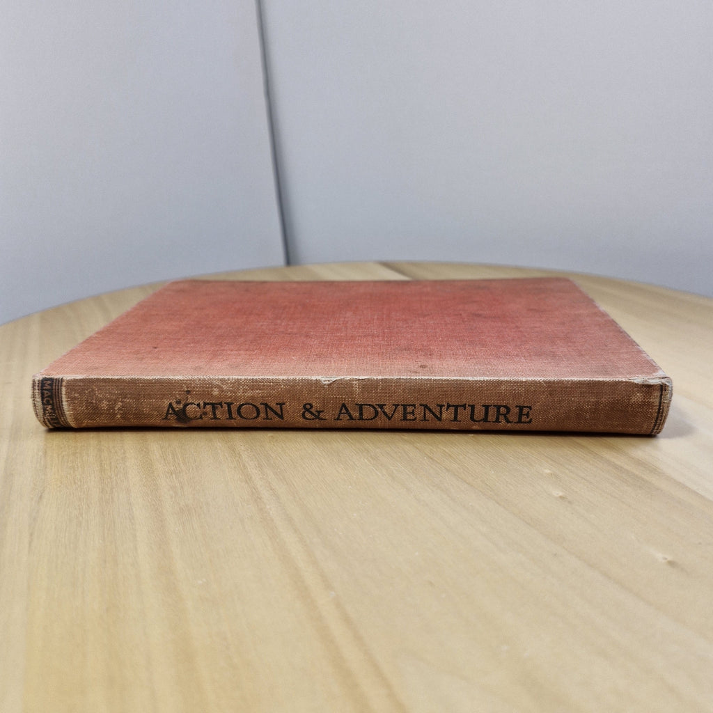 Vintage hardback: Action & adventure - Edited by N B McKellar MA - hardback