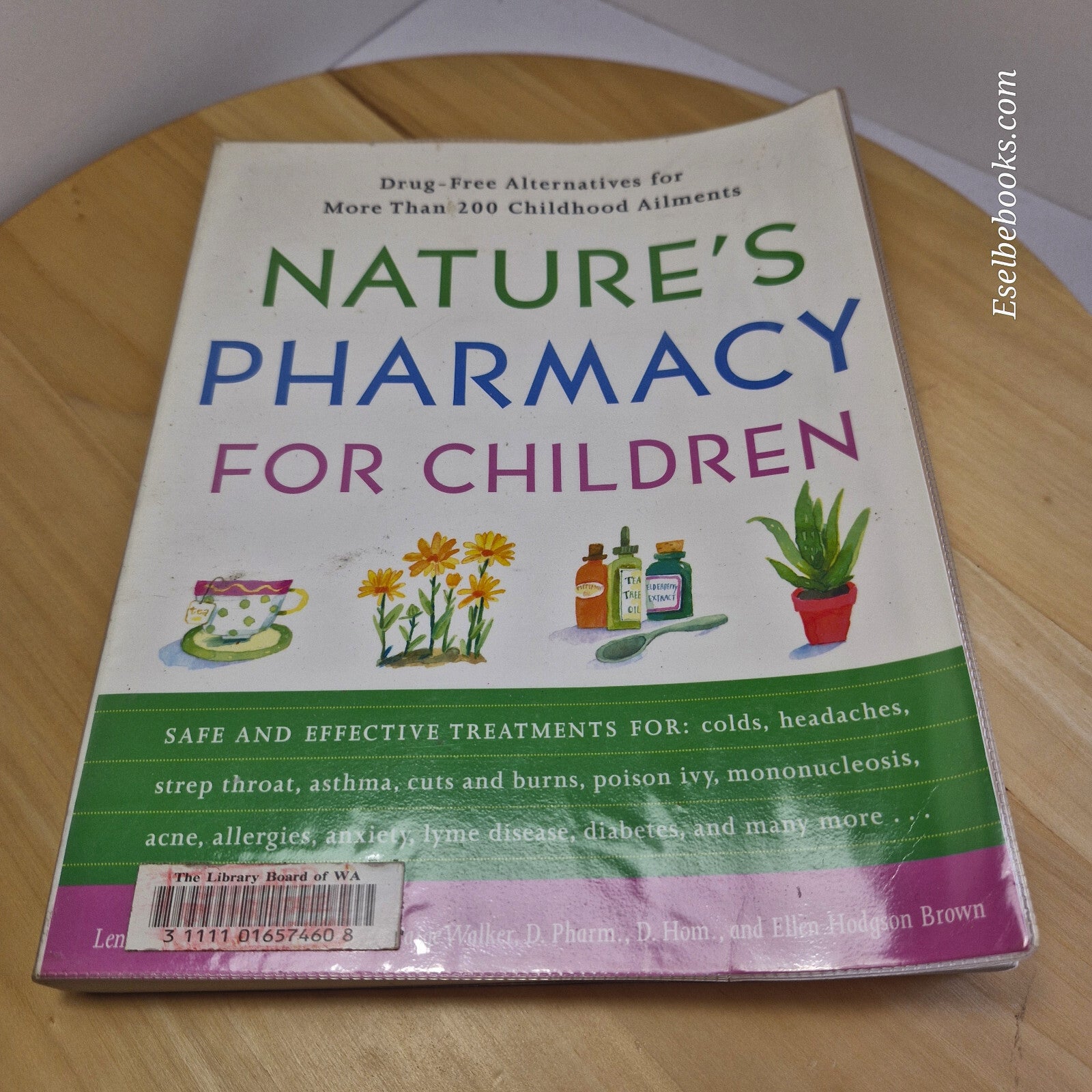 Nature's Pharmacy for Children Drug-Free Alternatives for More Than 200 Child...