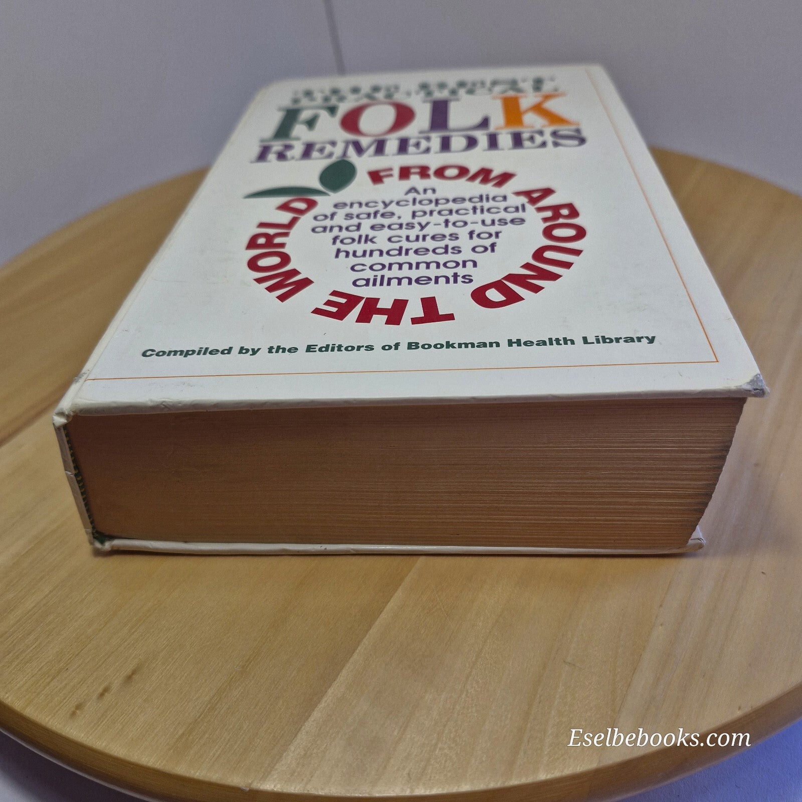 Health: The best practical folk remedies from around the world - hardback