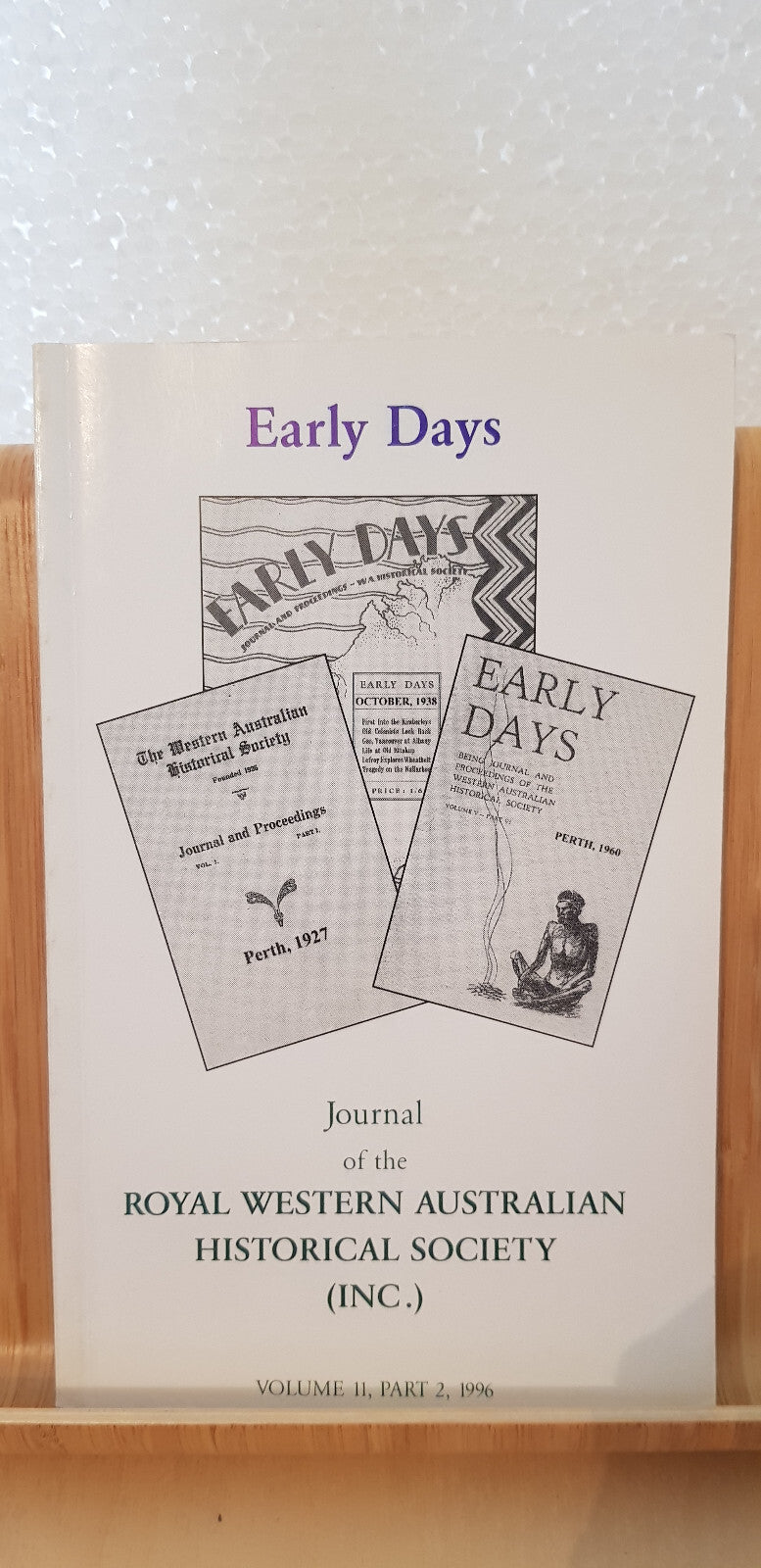 Early Days Volume 11 Part 2 Perth 1996 - journal of The Royal Western Austral...