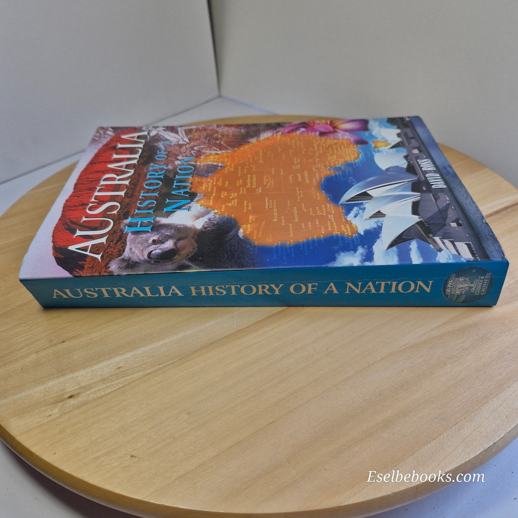Australia: History Of A Nation by David Ross 2008 - Paperback