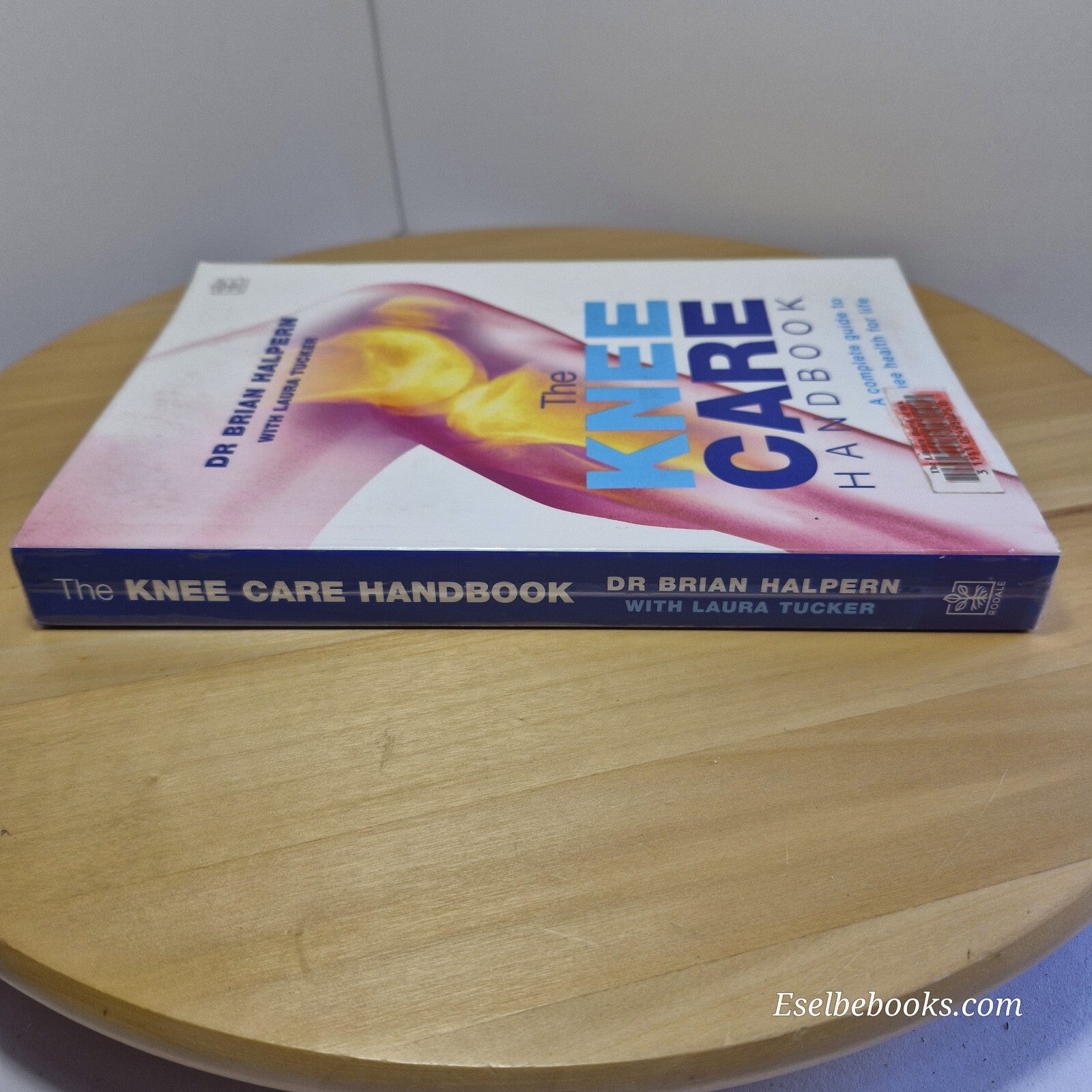 The Knee Care Handbook A Complete Guide to Knee Health for Life By Brian Halp...