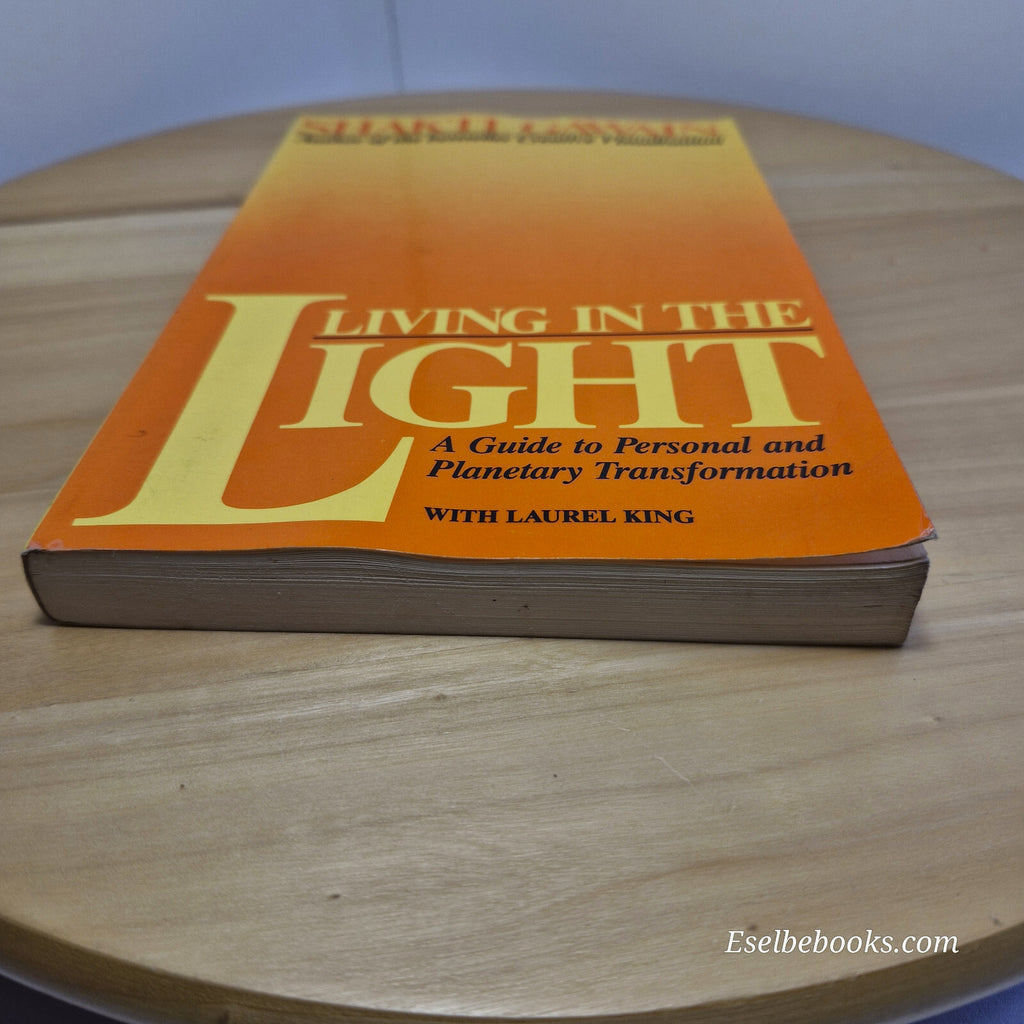Living in the Light Follow Your Inner Guidance to Create a New Life and a New...