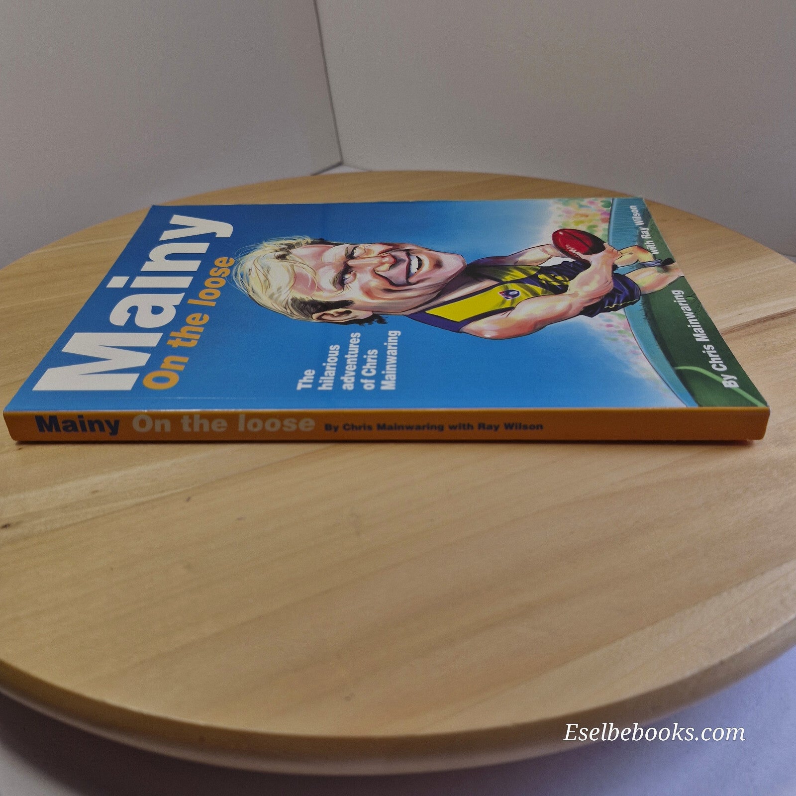 Biography: Mainy on the Loose The Hilarious Adventures of Chris Mainwaring By...
