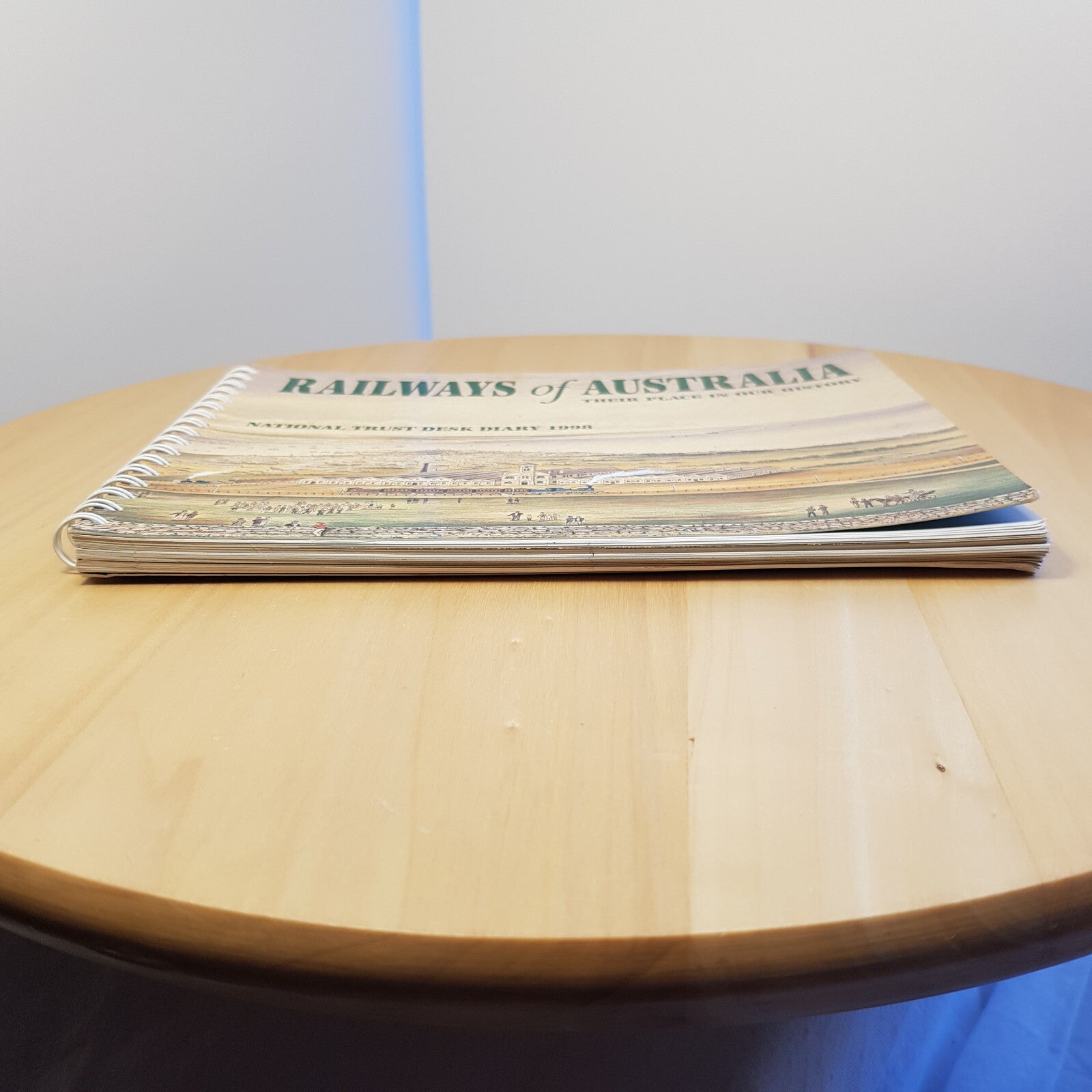 Desk diary - unused: Railways of Australia Their Place in Our History 1998 - ...