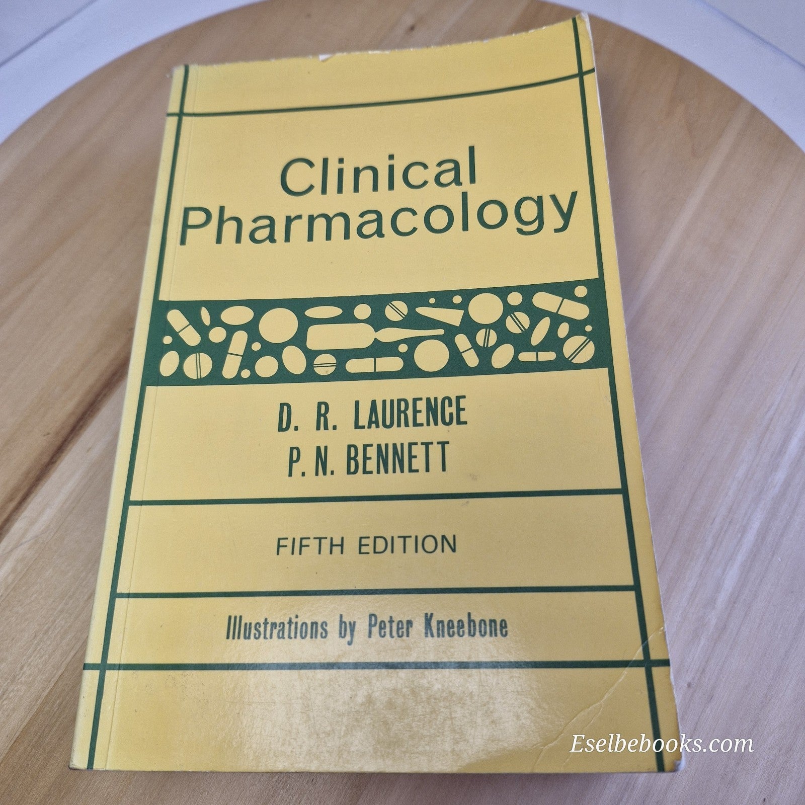 Clinical Pharmacology by D R Laurence and P N Bennett 5th edition - paperback