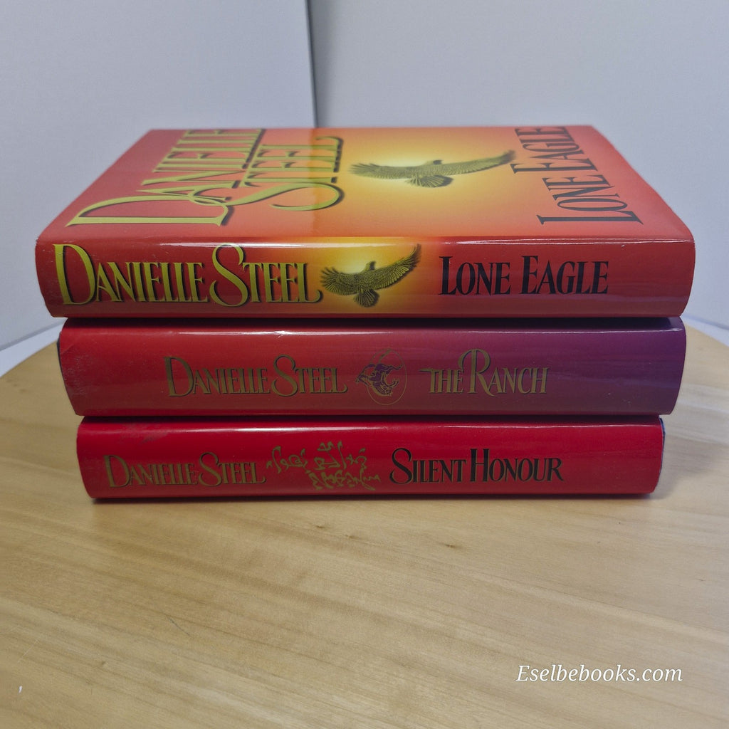 3 Danielle Steele hardbacks with djs - Silent honour/The ranch/Lone Eagle