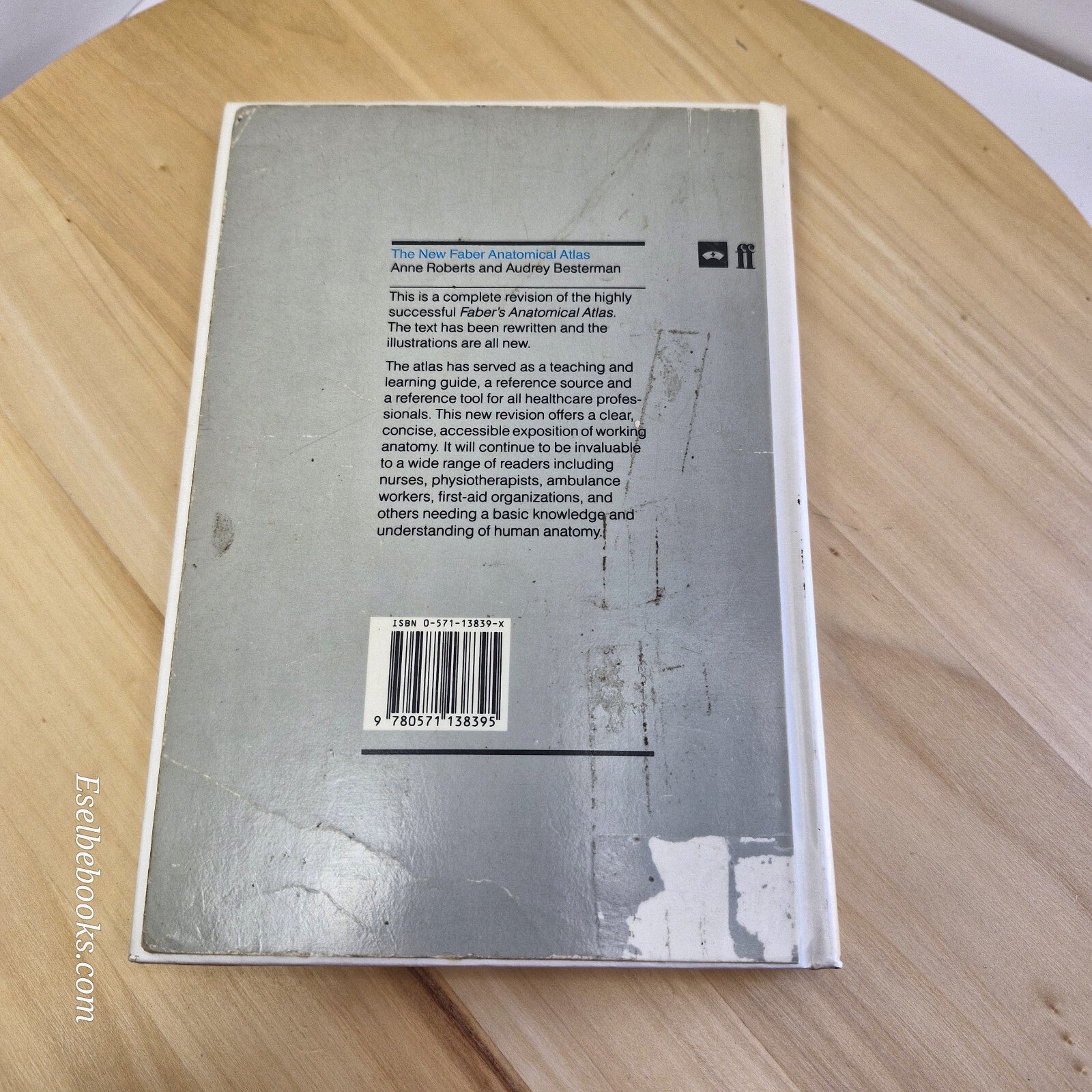 Faber's New Anatomical Atlas By Anne Roberts, Audrey Besterman · 1988 - hardback