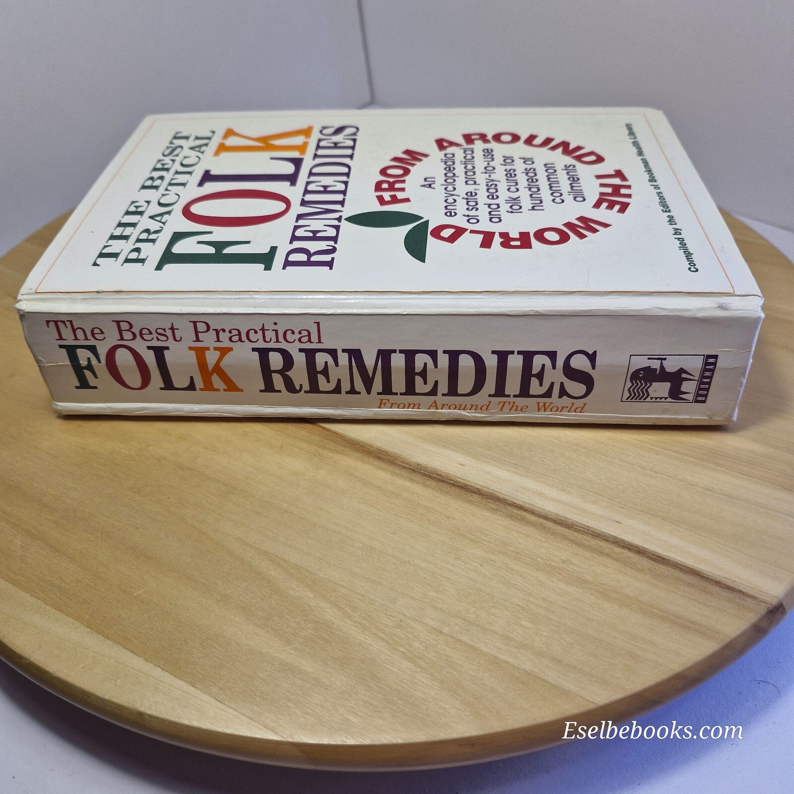 Health: The best practical folk remedies from around the world - hardback