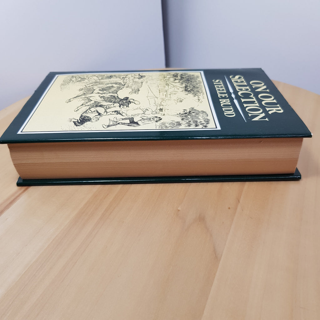 On Our Selection by Steele Rudd - vintage hardback with dustjacket