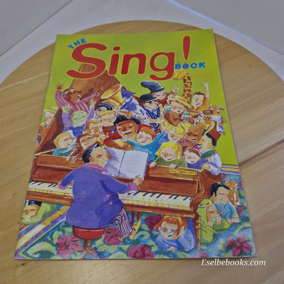 THE SING BOOK 2000 Let's Have Music ABC Sheet Song Book Primary School NO CD