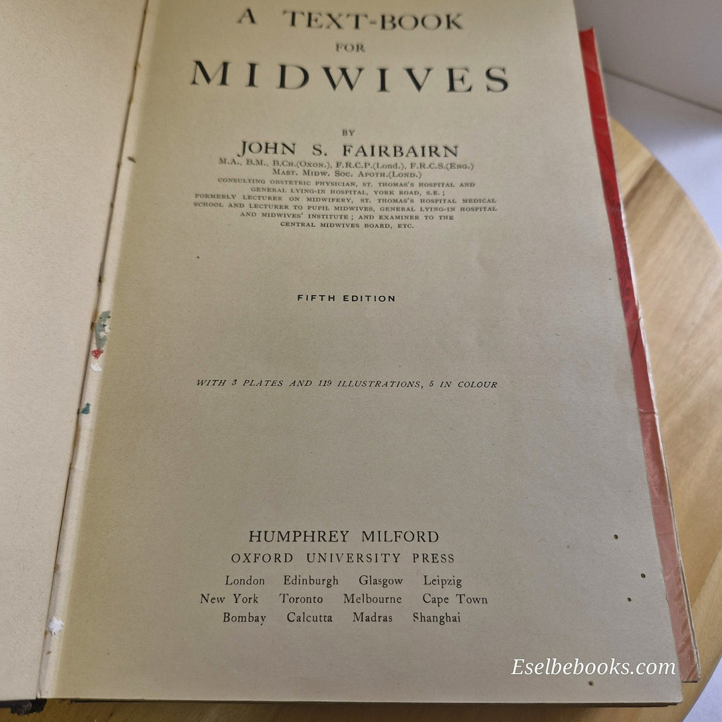 A Text-book for Midwives 5th Edition 1930 - John S Fairbairn - vintage hardback