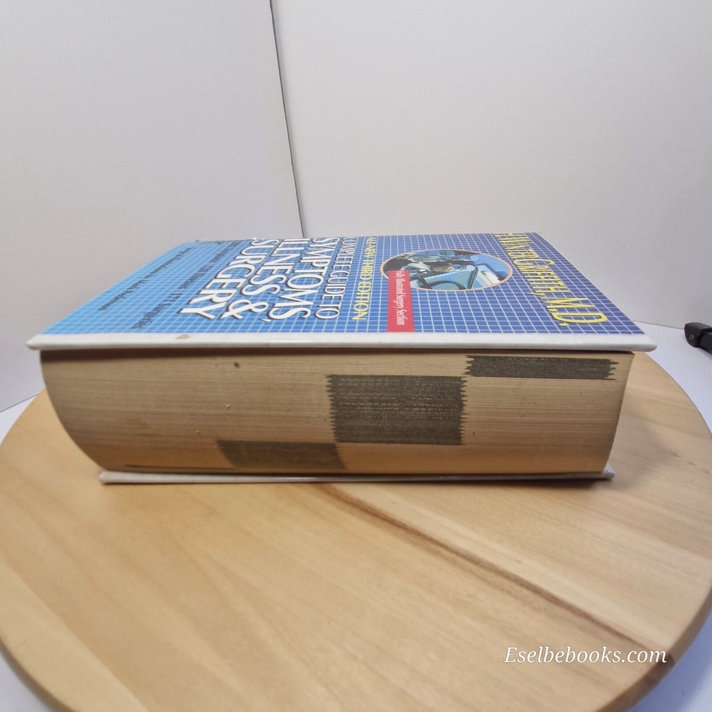 Complete Guide to Symptoms, Illness and Surgery By H. Winter Griffith · 1995
