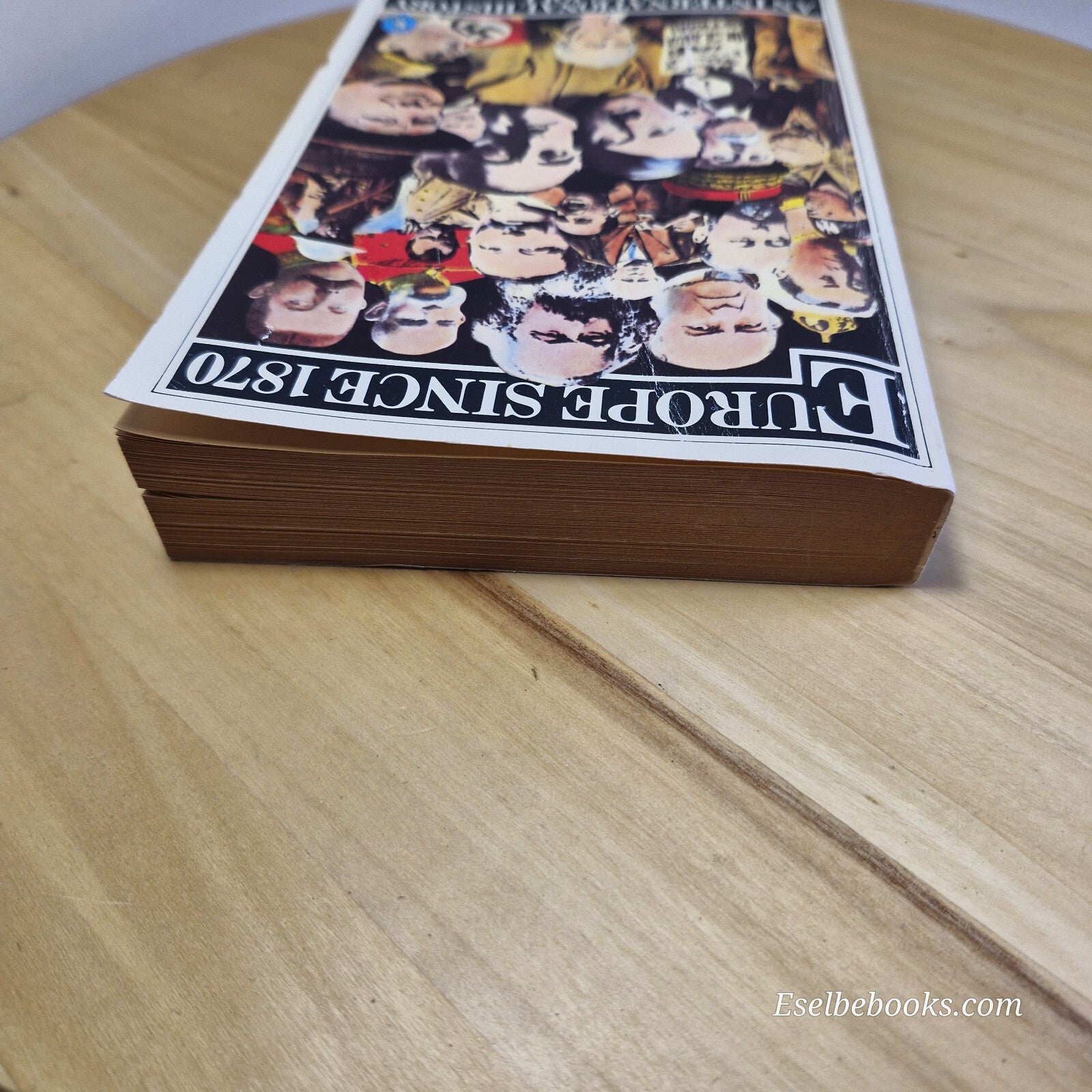 History: Europe Since 1870 An International History By James Joll · 1978