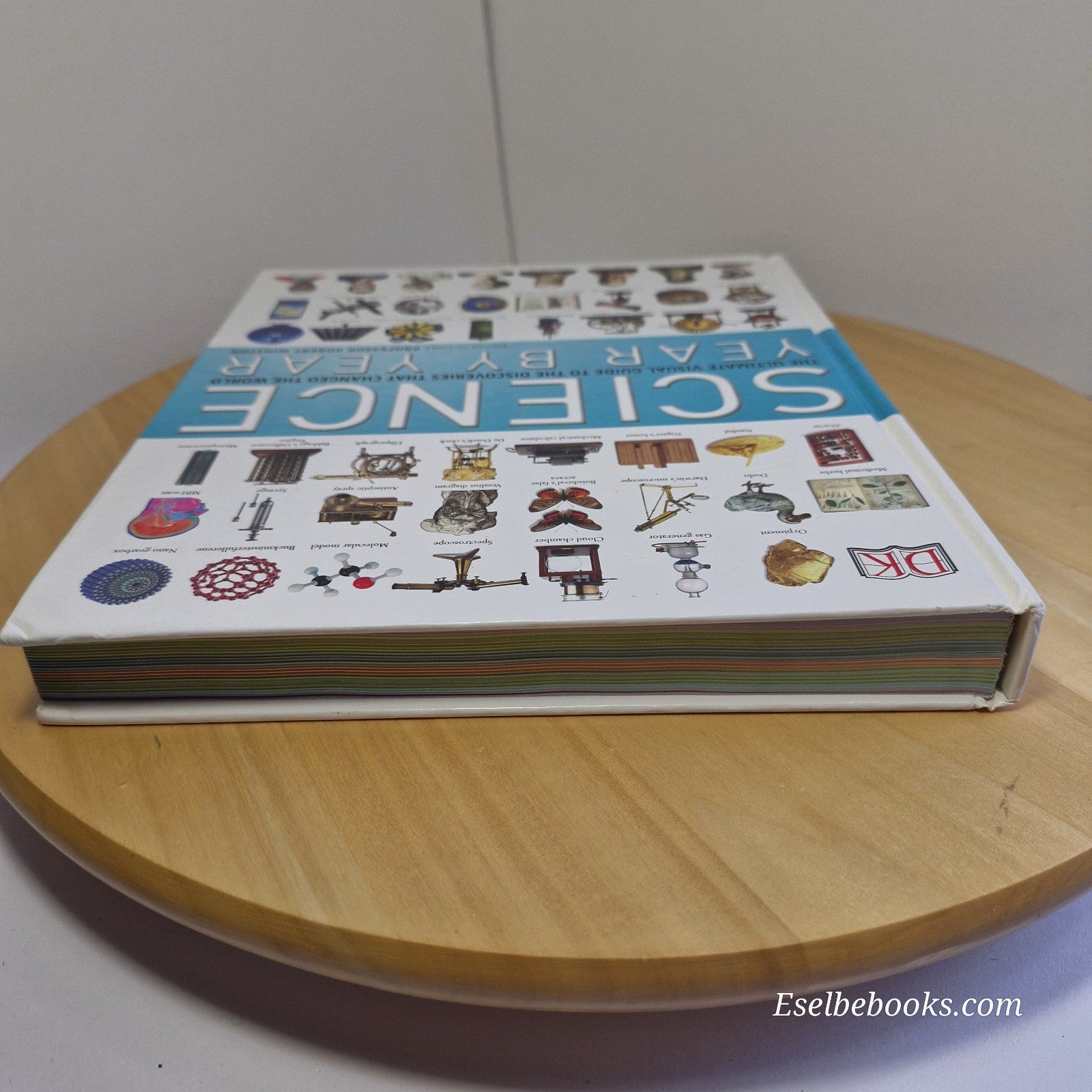 Science Year by Year A Visual History By the Smithsonian Institution - hardback