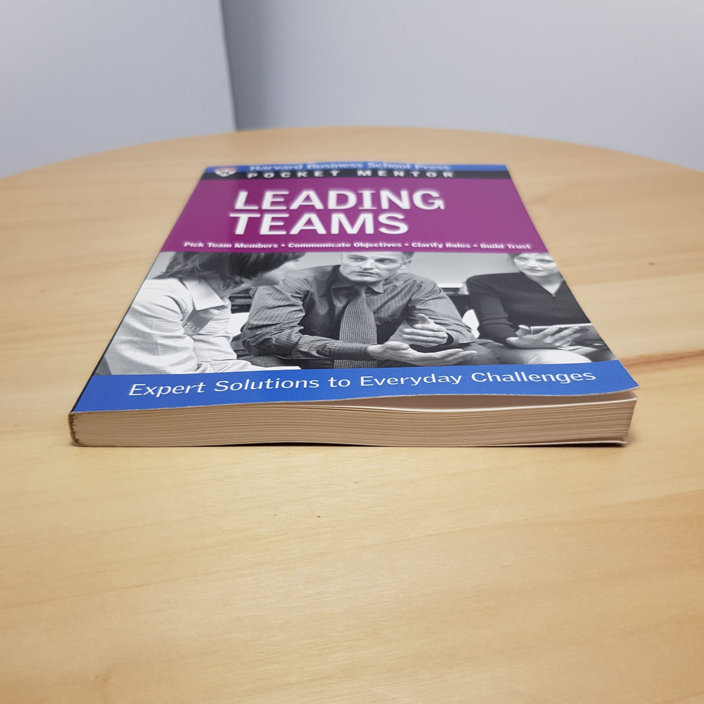 Leading Teams Expert Solutions to Everyday Challenges By Harvard Business Sch...
